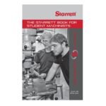 Starrett Machinists Guide Book